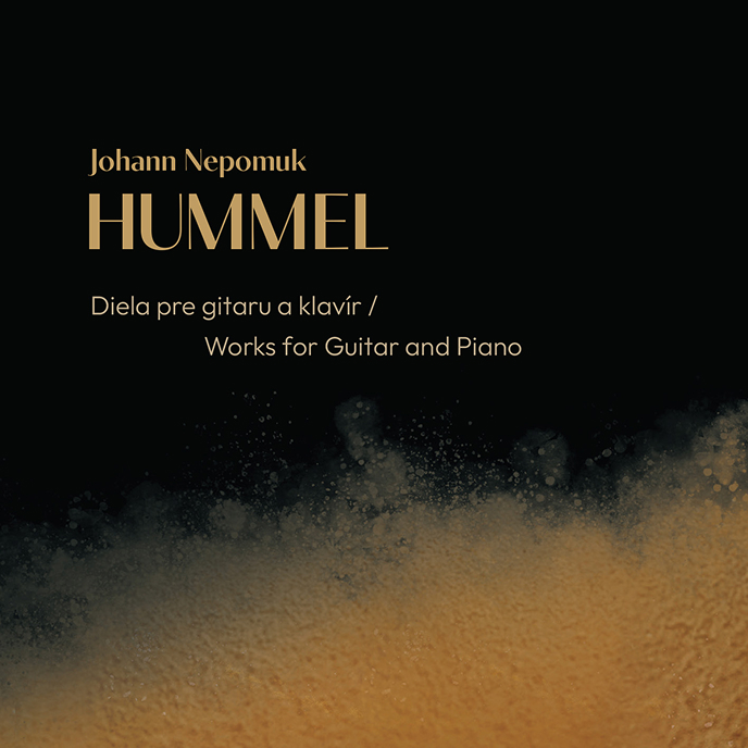 Hohann Nepomuk Hummel: Works for Guitar and Piano